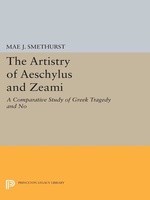 cover image of The Artistry of Aeschylus and Zeami